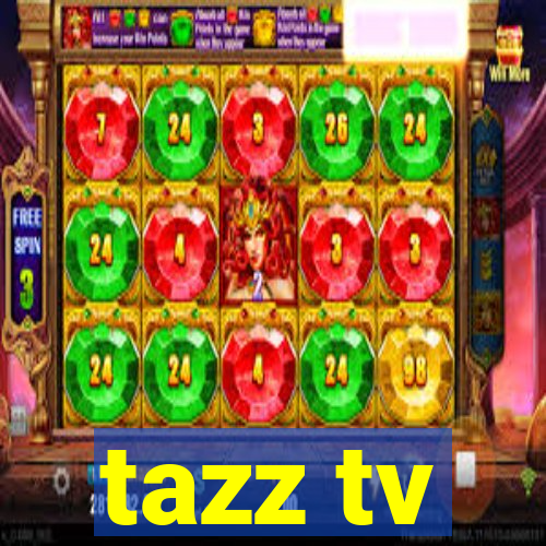 tazz tv